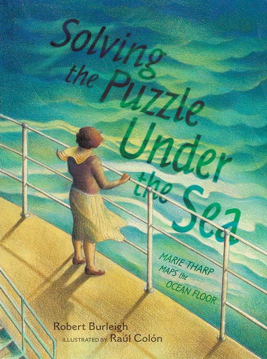 Solving the Puzzle Under the Sea - Robert Burleigh,Raúl Colón - ebook