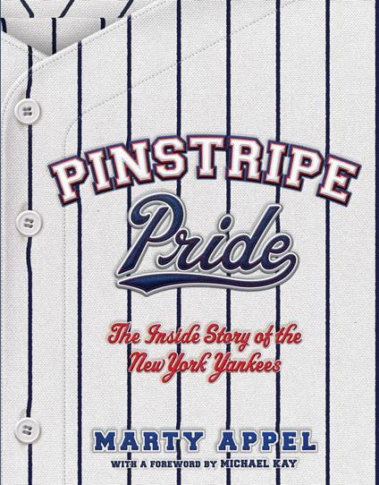 Pinstripe Pride - Marty Appel - ebook