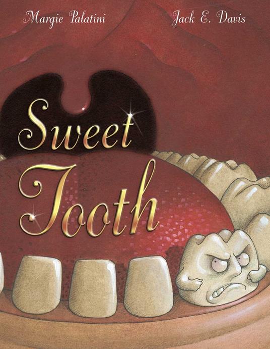 Sweet Tooth - Margie Palatini,Jack E. Davis - ebook
