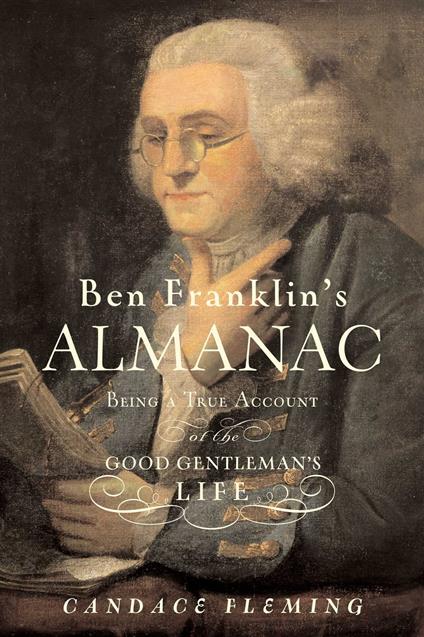 Ben Franklin's Almanac - Candace Fleming - ebook