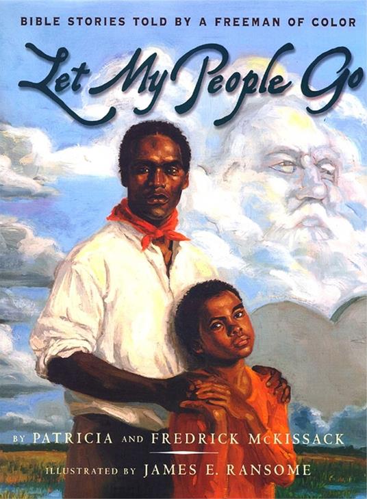 Let My People Go - Patricia C. McKissack,Fredrick L. McKissack Jr.,James E. Ransome - ebook