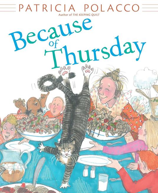 Because of Thursday - Patricia Polacco - ebook