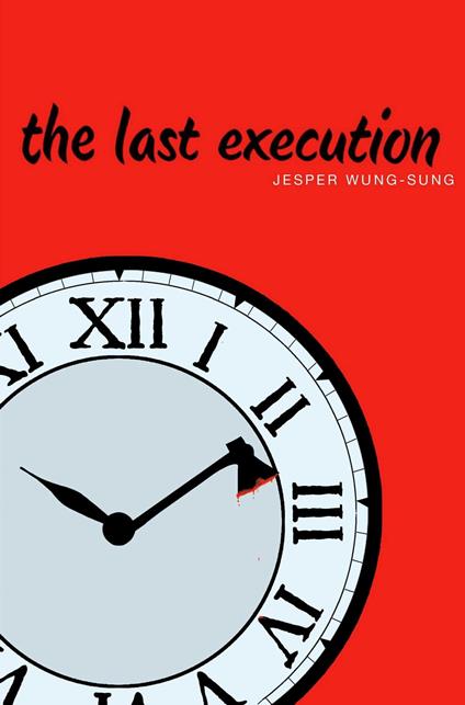 The Last Execution - Jesper Wung-Sung,Lindy Falk van Rooyen - ebook