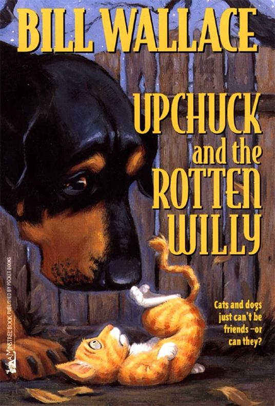 Upchuck and the Rotten Willy - Bill Wallace - ebook