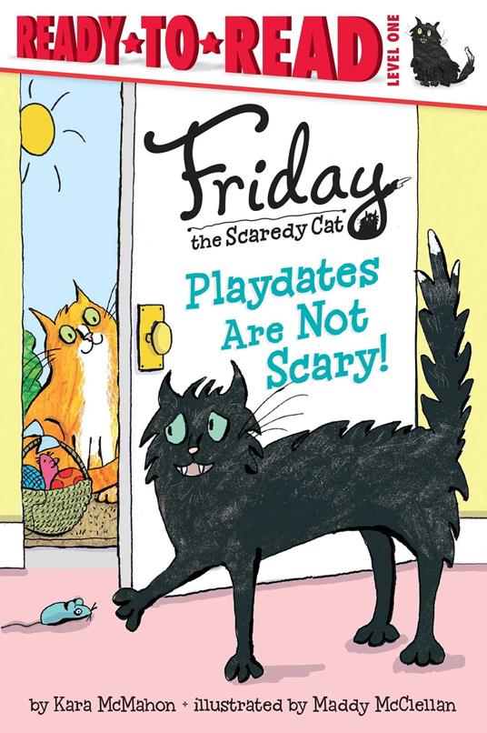 Playdates Are Not Scary! - Kara McMahon,Maddy McClellan - ebook