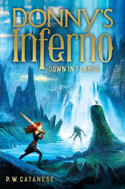 Down in Flames - P. W. Catanese - ebook