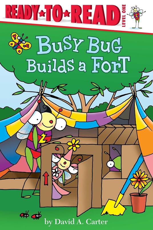 Busy Bug Builds a Fort - David A. Carter - ebook