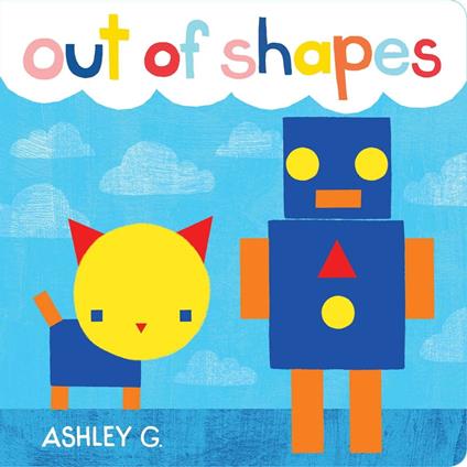 Out of Shapes - Ashley G. - ebook