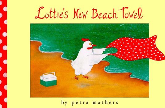 Lottie's New Beach Towel - Petra Mathers - ebook