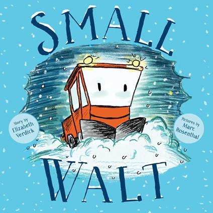 Small Walt - Elizabeth Verdick,Marc Rosenthal - ebook