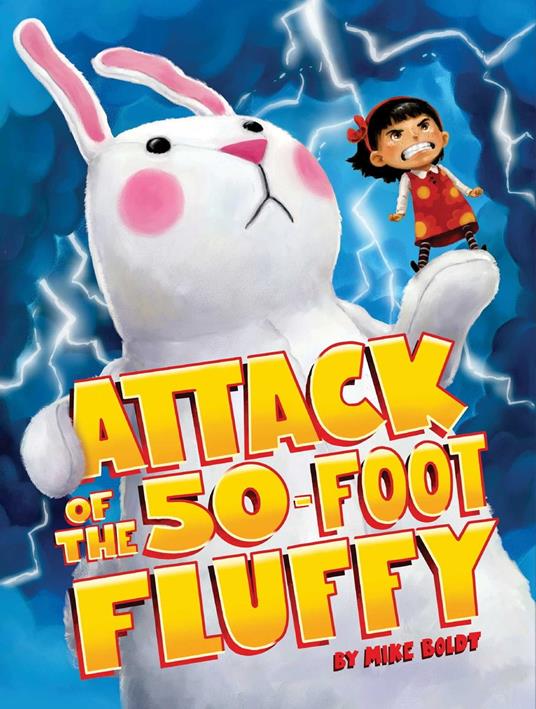 Attack of the 50-Foot Fluffy - Mike Boldt - ebook