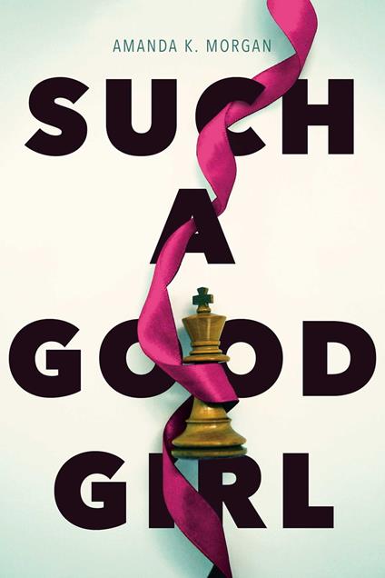 Such a Good Girl - Amanda K. Morgan - ebook