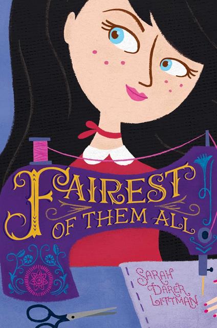 Fairest of Them All - Sarah Darer Littman - ebook