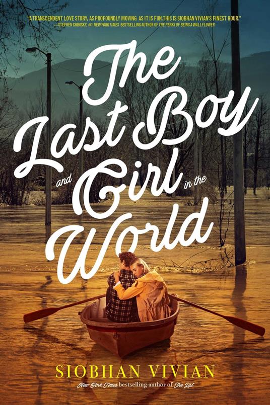 The Last Boy and Girl in the World - Siobhan Vivian - ebook