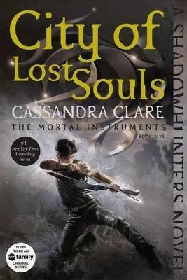 City of Lost Souls - Cassandra Clare - cover