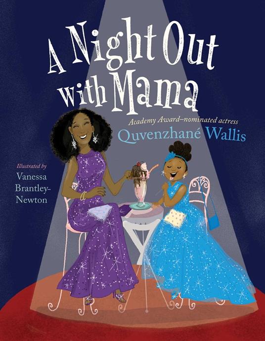 A Night Out with Mama - Quvenzhané Wallis,Vanessa Brantley-Newton - ebook