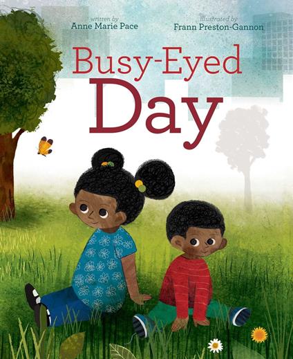 Busy-Eyed Day - Anne Marie Pace,Preston Gannon Frann - ebook