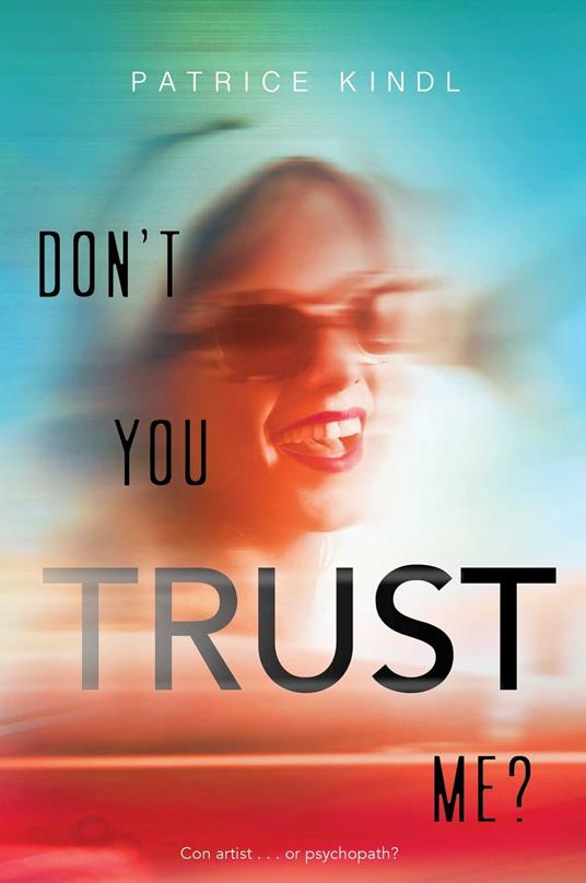 Don't You Trust Me? - Patrice Kindl - ebook