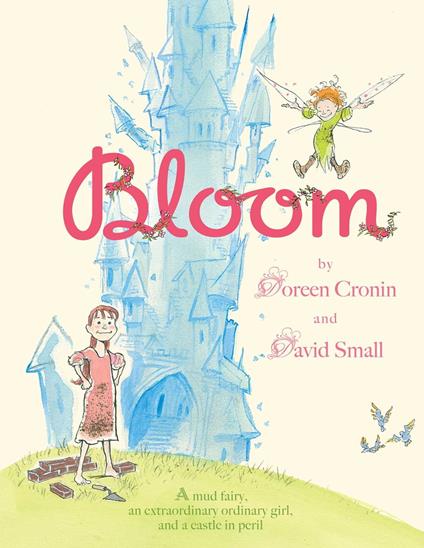 Bloom - Doreen Cronin,David Small - ebook