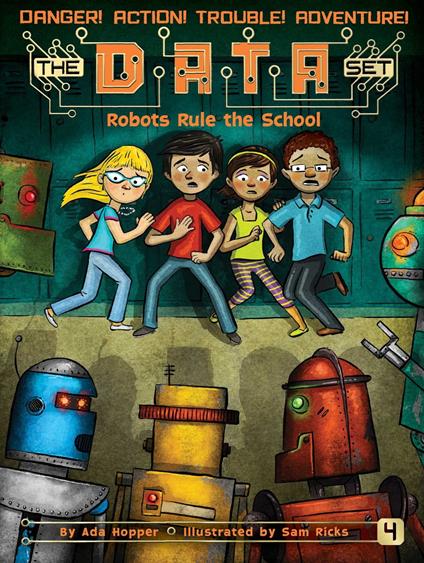 Robots Rule the School - Ada Hopper,Sam Ricks - ebook