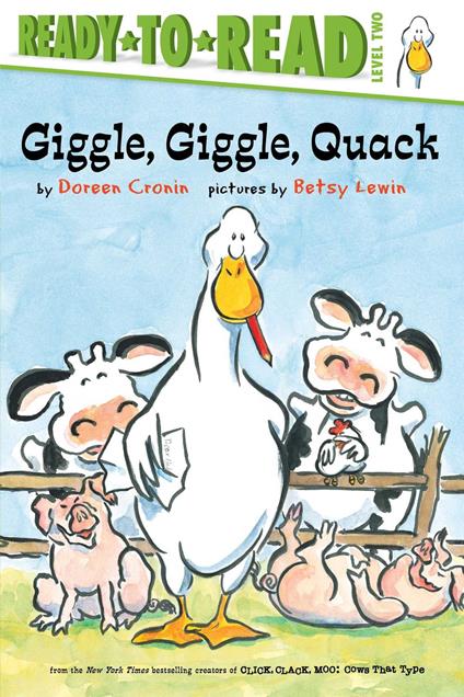 Giggle, Giggle, Quack/Ready-to-Read Level 2 - Doreen Cronin,Betsy Lewin - ebook