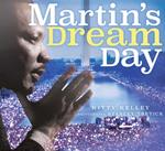 Martin's Dream Day