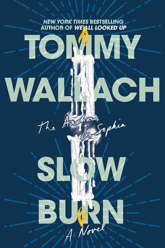 Slow Burn - Tommy Wallach - ebook