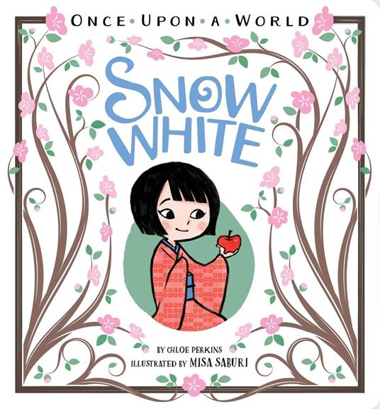 Snow White - Chloe Perkins,Misa Saburi - ebook
