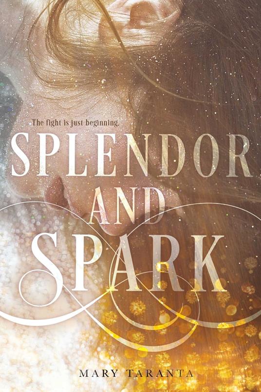Splendor and Spark - Mary Taranta - ebook