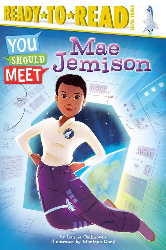 Mae Jemison - Laurie Calkhoven,Monique Dong - ebook