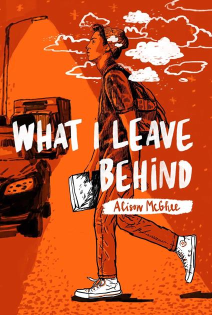 What I Leave Behind - Alison McGhee - ebook