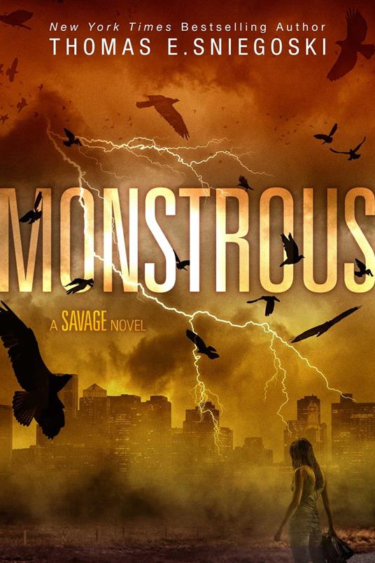 Monstrous - Thomas E. Sniegoski - ebook