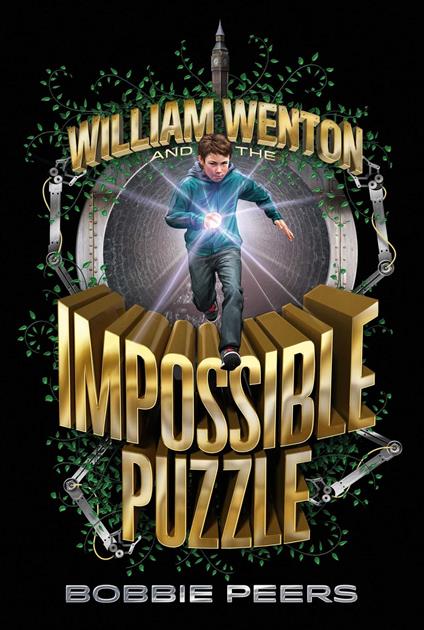 William Wenton and the Impossible Puzzle - Bobbie Peers,Tara F. Chace - ebook