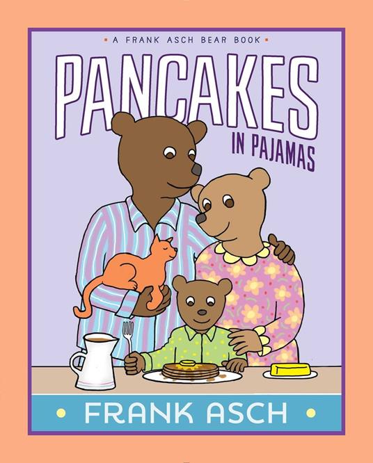 Pancakes in Pajamas - Frank Asch - ebook