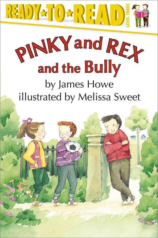 Pinky and Rex and the Bully - James Howe,Melissa Sweet - ebook