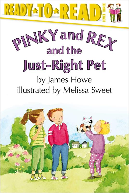 Pinky and Rex and the Just-Right Pet - James Howe,Melissa Sweet - ebook