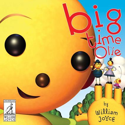 Big Time Olie - William Joyce - ebook