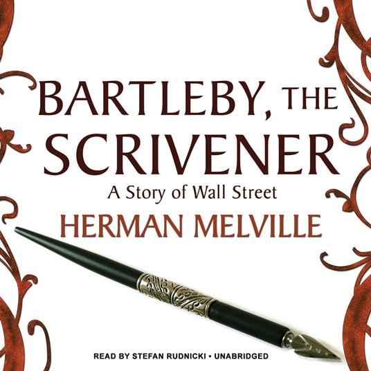 Bartleby, the Scrivener