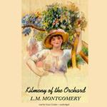 Kilmeny of the Orchard