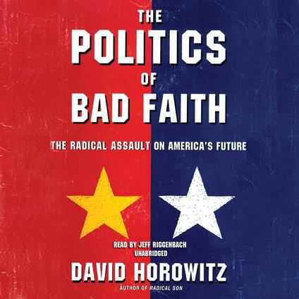 The Politics of Bad Faith