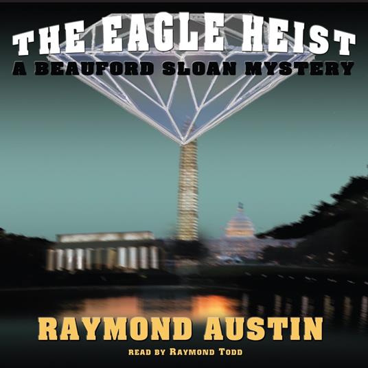 The Eagle Heist