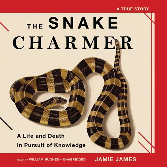 The Snake Charmer - James, Jamie - Audiolibro in inglese | IBS