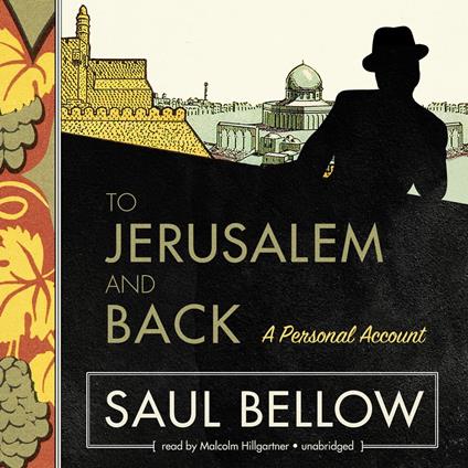 To Jerusalem and Back