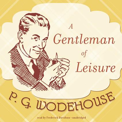 A Gentleman of Leisure