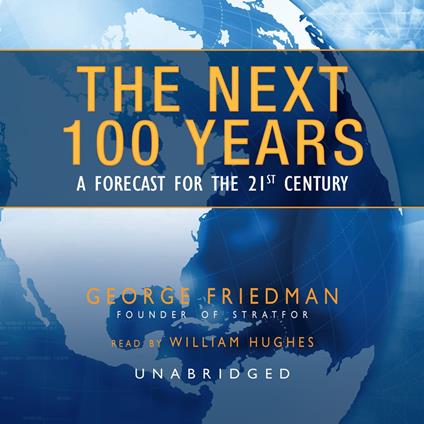 The Next 100 Years