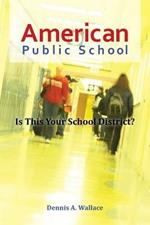 American Public School: Is This Your School District?