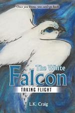 The White Falcon: The Awakening