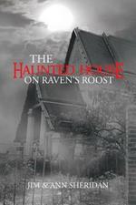 The Haunted House On Raven's Roost