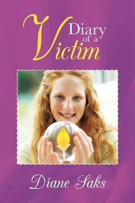 Diary of a Victim - Diane Saks - cover