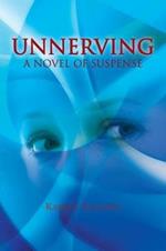 Unnerving: A Novel of Suspense